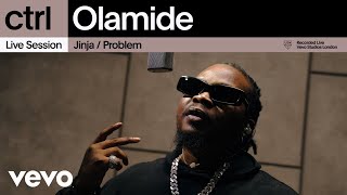 Olamide - Jinja / Problem (Live Session) | Vevo ctrl