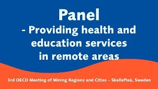 OECD 2019 - Panel - Providing health and education services in remote areas