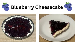 Blueberry Cheesecake/ No Bake Blueberry Cheesecake/ Delicious Blueberry Cheesecake