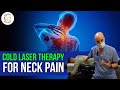 Cold Laser Therapy for Neck Pain