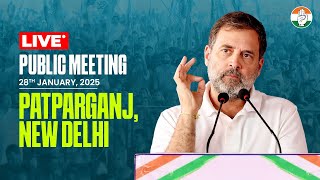 LIVE: Public Meeting | Patparganj, New Delhi