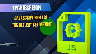 JavaScript Reflect - The Reflect Set Method