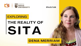 Exploring the Reality of Sita - Dena Merriam