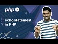 echo Statement in PHP - PHP Tutorial 08 🚀