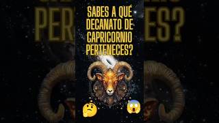 DECANATOS de CAPRICORNIO #zodiac #horoscope #capricorn #youtube