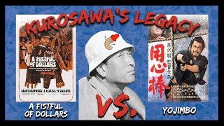 Yojimbo and a Fistful of Dollars: Kurosawa's Legacy Episode 1