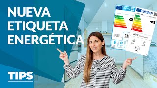 NUEVA ETIQUETA ENERGÉTICA 💡 ¿Qué es? ¿Para qué sirve?