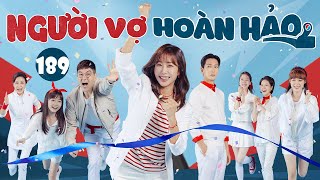 NGƯỜI VỢ HOÀN HẢO -TẬP 189 [Phim Hàn Quốc Thuyết Minh] Trọn Bộ Drama Tình Cảm Gia Đình Siêu Hay 2024