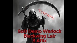 Season of Discovery (SoD) - Demonology Warlock - Blackwing Lair (BWL) 3 Affix