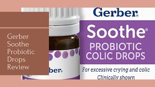 Gerber Soothe Probiotic Drops Review