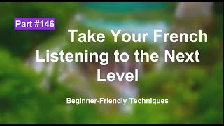 60 French Listening Comprehension Exercises for Beginners Part 146