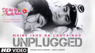 Mainu Ishq Da Lagya Rog (Unplugged) Lyrical Video | Pooja Bhatt, Aamir Khan | Nisha Sarwan