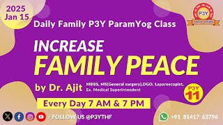 Daily P3Y Online ParamYog Class  | 7 PM | 2025/01/15 | Wednesday| Dr. Ajit