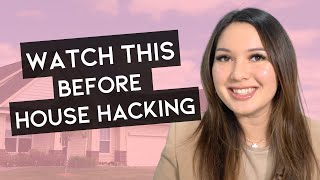 4 Things You Need to Know BEFORE House Hacking | Real Estate Investing for Beginners