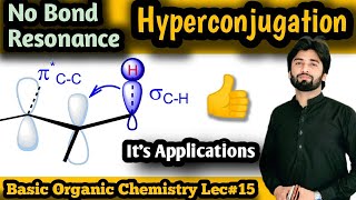 Hyperconjugation | no bond resonance| applications of hyperconjugation | Hyper conjugation