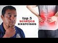 Top 5 Exercises That Help Get Long-Term Pain Relief From Sciatica