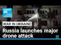 Russia launches major drone attack on Ukraine • FRANCE 24 English