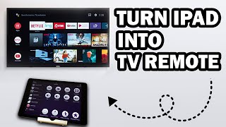 How To Turn Any iPad Into TV Remote | Step By Step Guide