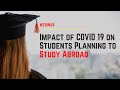 Study Smart Webinars | Impact of Covid 19 on Study Abroad plans | Expert Panel Discussion