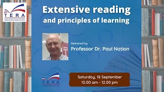 TERA Webinar 1 Extensive reading and principles of learning by Prof  Paul Nation