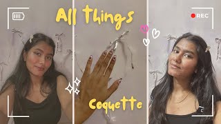 Let’s do all things 🎀COQUETTE 🎀