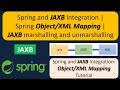 Spring and JAXB Integration | Spring Object/XML Mapping | jaxb marshalling and unmarshalling