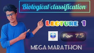 BIOLOGICAL CLASSIFICATION FOR 7.5| உயிரியல் வகைபாடு LECTURE 1