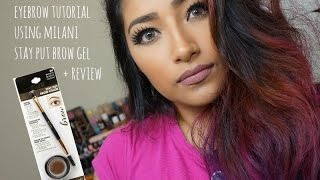 EYEBROW TUTORIAL Using MILANI STAY PUT BROW COLOR BRUNETTE + Review