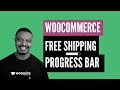 Free Shipping Progress Bar WooCommerce (Step by Step)