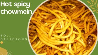 spicy chowmein recipell त्यो पिरो चाउमीनll