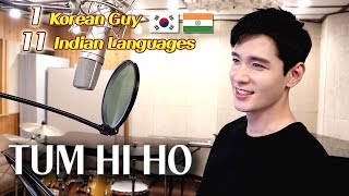 "Tum Hi Ho" 1 Korean Guy Singing in 11 Indian Languages तुम ही हो - Cover by Travys Kim