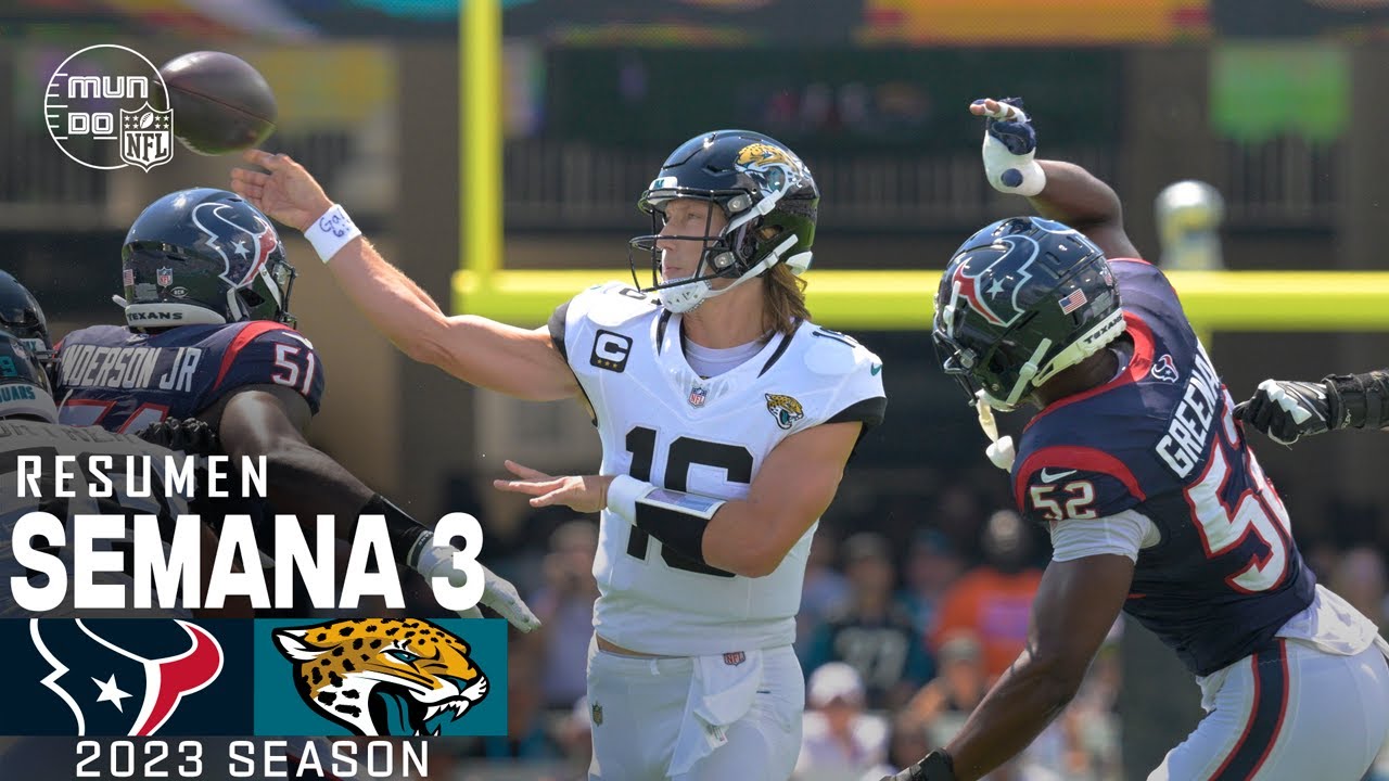 Houston Texans Vs. Jacksonville Jaguars | Semana 3 NFL 2023 | NFL ...