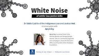 White Noise of settler law justice talks: in conversation with Apryl Day