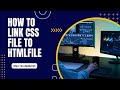 How to link CSS file to html file using VS code.