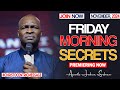 FRIDAY SECRETS, 29TH NOVEMBER 2024 - Apostle Joshua Selman Commanding Your Morning