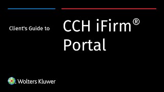 Clients Guide to CCH iFirm Portal