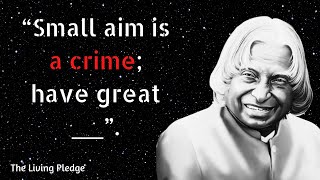 35 Inspiring Quotes By Dr. APJ Abdul Kalam That Motivate Our's Everyday Life | The Living Pledge