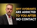 Why Avoidants Are ADDICTED To You After No Contact | Avoidant Attachment Style