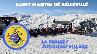 3 Vallées, Saint Martin, la Biolley