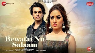 Bewafai Nu Salaam Song | Mohsin Khan | Uditi Singh | Raj Barman | Kumaar | Sachin| Zee Music Company