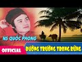 hát chèo 2017 Đường trường trong rừng ns quốc phòng