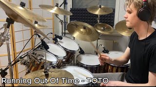 Running Out Of Time - TOTO Drum Cover