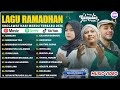 LAGU RAMADHAN PILIHAN TERBAIK 2026 | MAHER ZAIN, OPICK & RISA SOLIHAH FULL ALBUM | SHOLAWAT RAMADAN