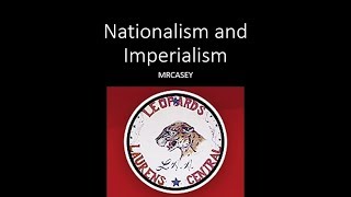 MRCASEY Nationalism and Imperialism