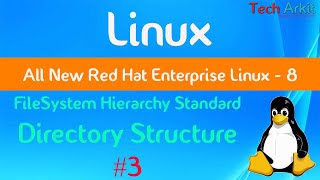 Linux directory structure | Linux for Beginners 2022 | RHCSA 2022 | Tech Arkit