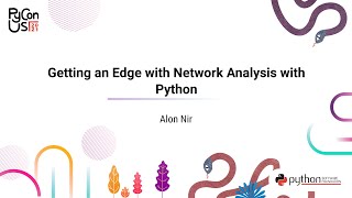 TALK / Alon Nir / Getting an Edge with Network Analysis with Python