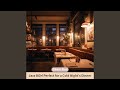 Chilled Wine, Warm Heart (Key C Ver.)
