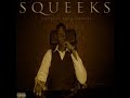 Squeeks - Totally Presidential [MIXTAPE]