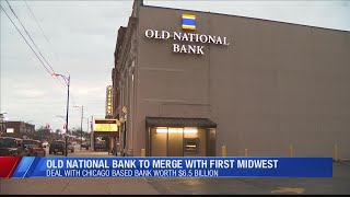 Old National and First Midwest announce merger