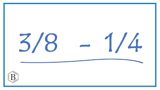 3/8 - 1/4 (3/8 minus 1/4)